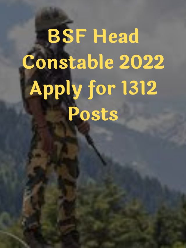 BSF Head Constable 2022