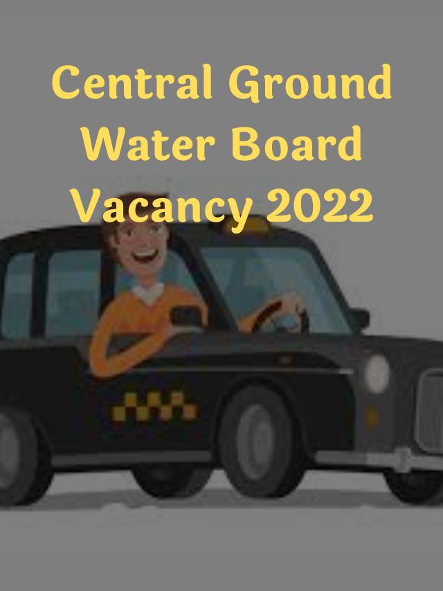 Central Ground Water Board Vacancy 2022