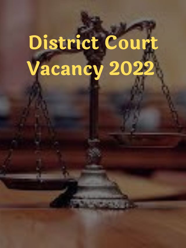 District Court Vacancy 2022