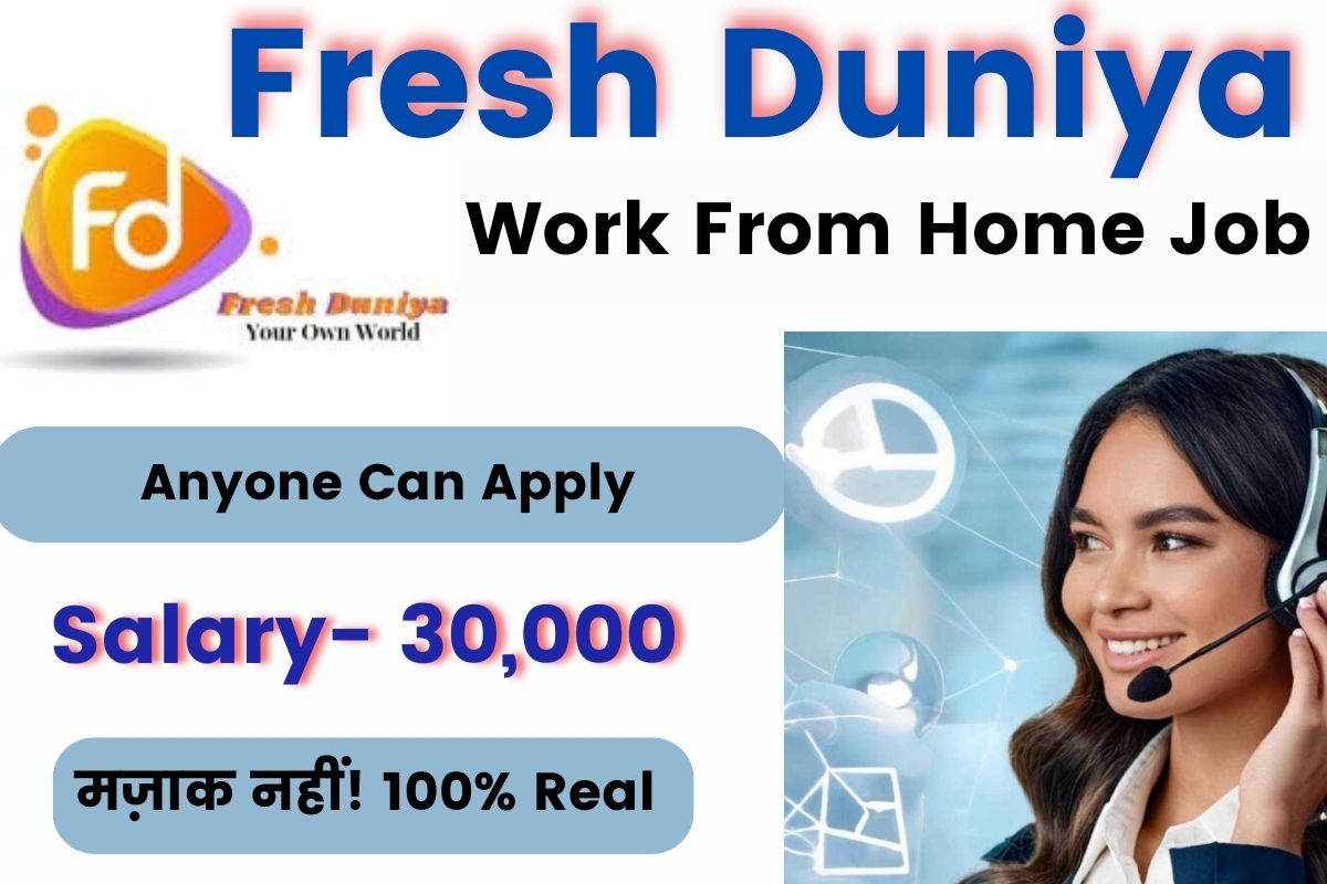 Freshduniya Work From Home Job