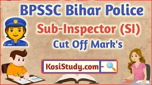 Bihar Police SI Cut Off Marks