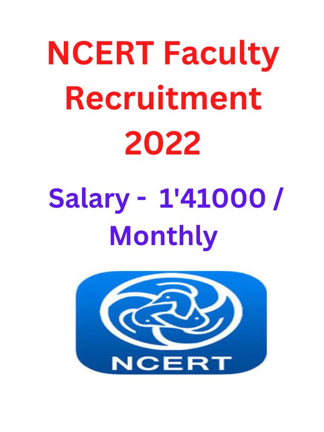 NCERT Faculty Recruitment 2022