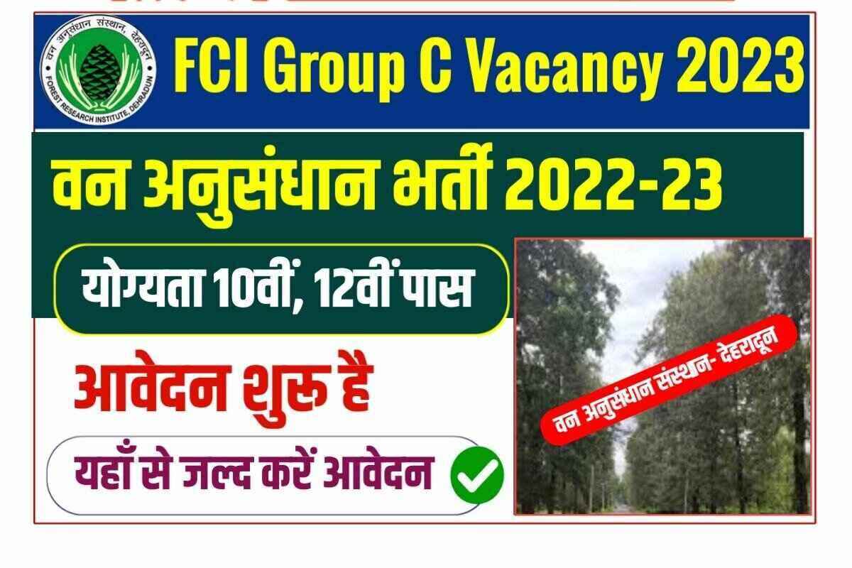 FRI Group C Recruitment 2022-23